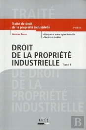 Droit De La Propriété Industrielle T.1 (2e Édition)