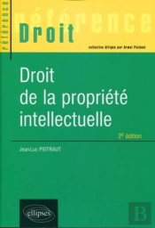 Droit De La Propriété Intellectuelle (2e Édition)