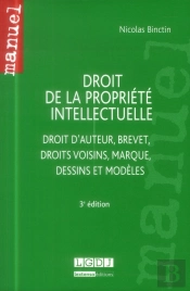 Droit De La Propriete Intellectuelle, 3eme Edition