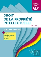 Droit De La Propriété Intellectuelle (4e Édition)