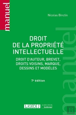 Bertrand.pt - Droit De La Propriete Intellectuelle, 7eme Edition - Droit D'Auteur, Brevet, Droit Voisins, Marque,