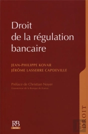 Droit De La Regulation Bancaire