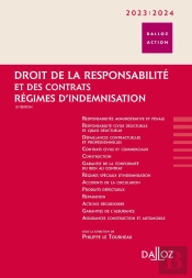 Droit De La Responsabilité Et Des Contrats : Régimes D'Indemnisation (Édition 2023/2024)