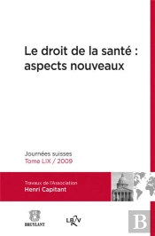 Droit De La Sante : Aspects Nouveaux - T.59