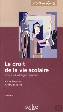 Bertrand.pt - Droit De La Vie Scolaire : Écoles, Collèges, Lycées (5e Édition)
