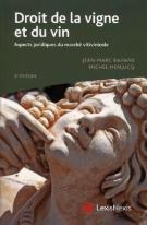 Droit De La Vigne Et Du Vin ; Aspects Juridiques Du Marché Vitivinicole (3e Édition)