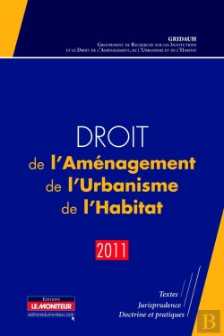 Bertrand.pt - Droit De L'Aménagement, De L'Urbanisme, De L'Habitat (Édition 2011)