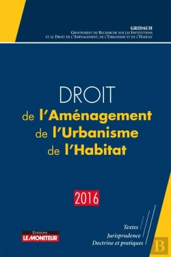 Bertrand.pt - Droit De L'Aménagement, De L'Urbanisme, De L'Habitat (Édition 2016)