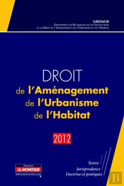 Bertrand.pt - Droit De L'Aménagement, De L'Urbanisme Et De L'Habitat (16e Édition)