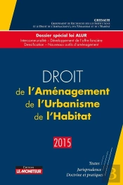 Droit De L'Aménagement De L'Urbanisme Et De L'Habitat (19e Édition)
