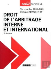 Droit De L'Arbitrage Interne Et International
