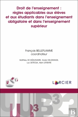 Bertrand.pt - Droit De L'Enseignement: Règles Applicables Aux Élèves Et Aux Étudiants Dans L'Enseignement Supérieur
