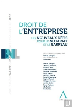 Bertrand.pt - Droit De L'Entreprise : Les Nouveaux Défis Pour Le Notariat Et Le Barreau