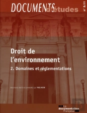 Droit De L'Environnement - 2. Domaines Et Reglementation