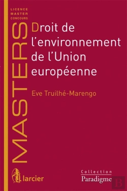 Bertrand.pt - Droit De L'Environnement De L'Union Européenne