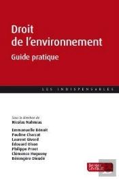 Droit De L'Environnement ; Guide Pratique