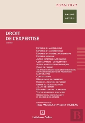 Droit De L'Expertise (Édition 2026/2027)