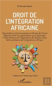 Droit De L'Intégration Africaine ; Organisations Communautaires En Afrique De L'Ouest