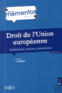 Bertrand.pt - Droit De L'Union Européenne ; Institutions, Sources, Contentieux (2e Édition)