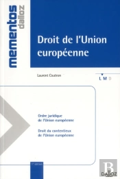 Droit De L'Union Européenne ; Institutions, Sources, Contentieux