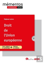 Droit De L'Union Européenne : Pour Connaître Le Droit De L'Union Européenne Applicable En 2025 (9e Édition)