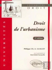 Droit De L'Urbanisme (2e Édition)