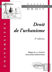 Droit De L'Urbanisme. 3e Édition