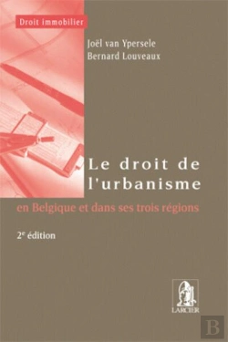 Bertrand.pt - Droit De L'Urbanisme En Belgique Et Dans Ses Regions Et Dans Ses Regions.