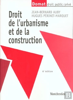 Bertrand.pt - Droit De L'Urbanisme Et De La Construction ; 6e Edition