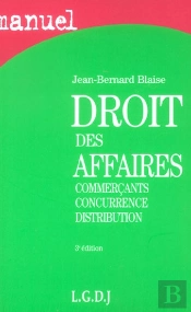 Droit Des Affaires ; Commercants Concurrence Distribution ; 3e Edition
