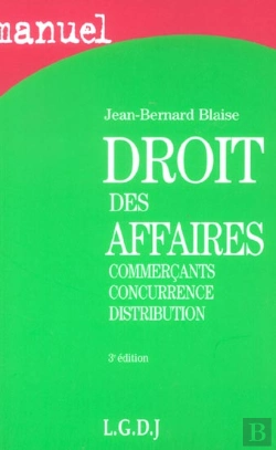 Bertrand.pt - Droit Des Affaires ; Commercants Concurrence Distribution ; 3e Edition