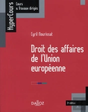 Droit Des Affaires De L'Union Européenne (3e Édition)