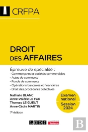 Droit Des Affaires ; Examen National Session 2024 (7e Édition)
