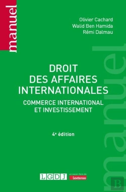 Bertrand.pt - Droit Des Affaires Internationales : Commerce International Et Investissement (4e Édition)