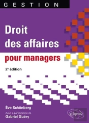 Droit Des Affaires Pour Managers 2eme Edition