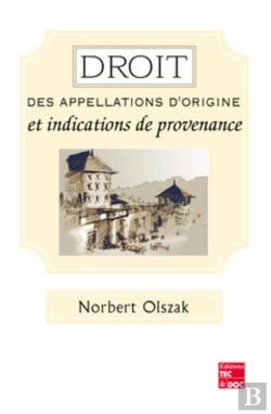 Bertrand.pt - Droit Des Appellations D'Origine Et Indications De Provenance