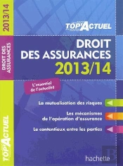 Droit Des Assurances (Édition 2013/2014)