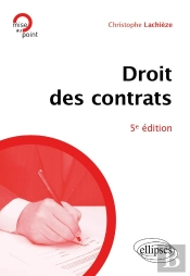 Droit Des Contrats (5e Édition)