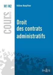 Droit Des Contrats Administratifs - 1re Edition