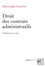 Droit Des Contrats Administratifs (3e Édition)