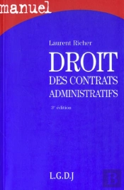 Droit Des Contrats Administratifs ; 3e Edition