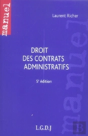 Droit Des Contrats Administratifs (5e Édition)