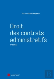 Droit Des Contrats Administratifs (6e Édition)