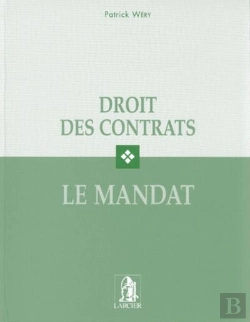Bertrand.pt - Droit Des Contrats ; Le Mandat