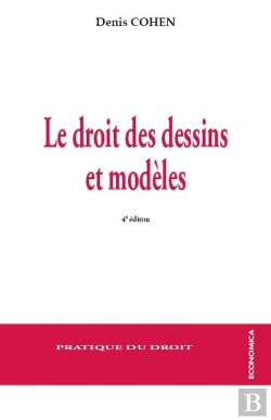Bertrand.pt - Droit Des Dessins Et Modèles ; Droit Français, Droit Communautaire Et Droit International (4e Édition)