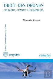 Droit Des Drones ; Belgique, France, Luxembourg