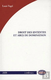 Droit Des Ententes Et Abus De Domination 2009