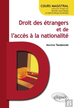 Bertrand.pt - Droit Des Etrangers Et De L'Acces A La Nationalite