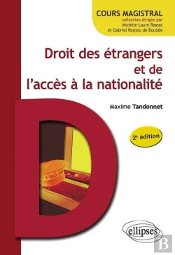 Bertrand.pt - Droit Des Étrangers Et De L'Accès À La Nationalité