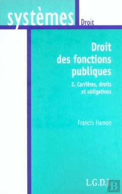 Bertrand.pt - Droit Des Fonctions Publiques T.2 ; Carrieres Droits Et Obligations